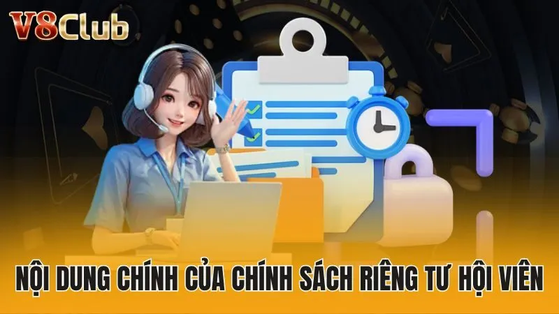 Nội dung chính của chính sách riêng tư hội viên