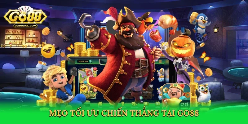 Mẹo tối ưu chiến thắng tại Go88